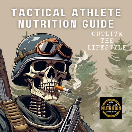 Tactical Athlete Nutrition Guide